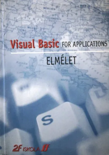 Visual Basic for Applications - Elmélet Ne maradj le