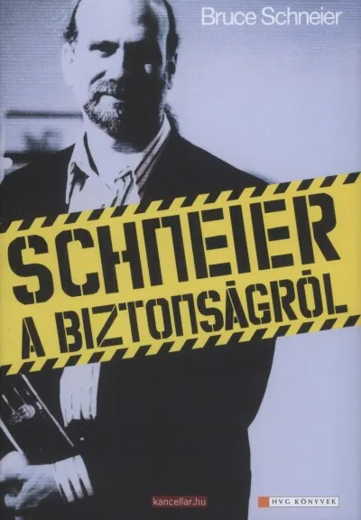 Kiárusítás Schneier a biztonságról