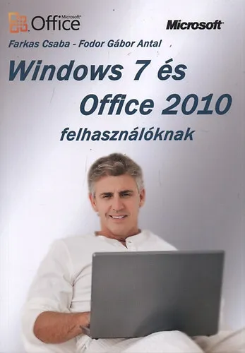 Windows 7 és Office 2010 felhasználóknak Nézd meg most