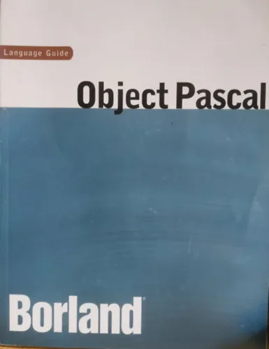 Object Pascal Language Guide - Borland Software Corporation Olcsóbb