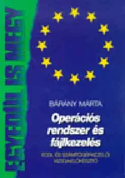 Operációs rendszer és fájlkezelés Csak ma