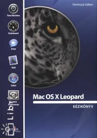 Mac OS X Leopard kézikönyv Legjobb ár