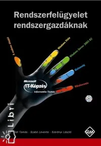 Rendszerfelügyelet rendszergazdáknak - DVD melléklettel Árcsökkenés