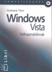 Windows Vista felhasználóknak Vásárlói kedvenc