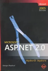 Legnépszerűbb Microsoft ASP.NET 2.0 lépésről lépésre - CD melléklettel