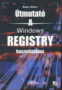 Útmutató a Windows Registry használatához Vedd meg most