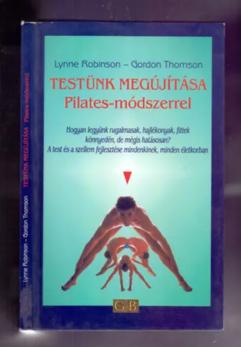 Népszerű Testünk megújítása Pilates-módszerrel