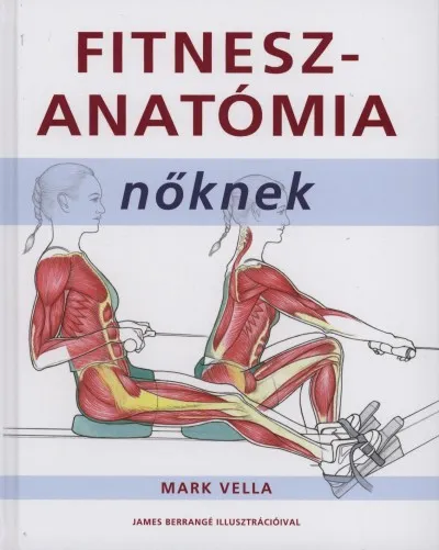 Fitneszanatómia nőknek Különleges ajánlat