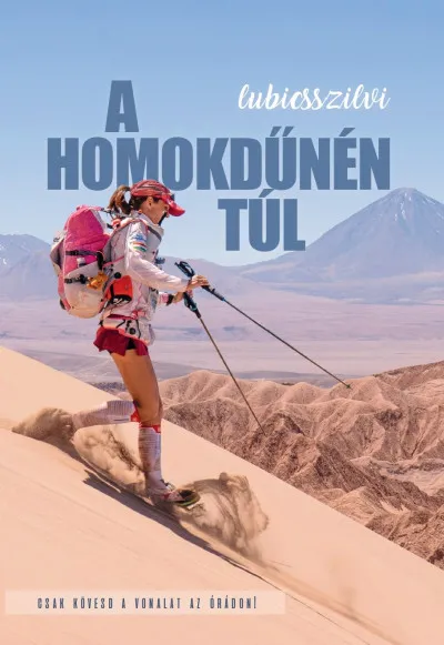 A homokdűnén túl Szuper ajánlat