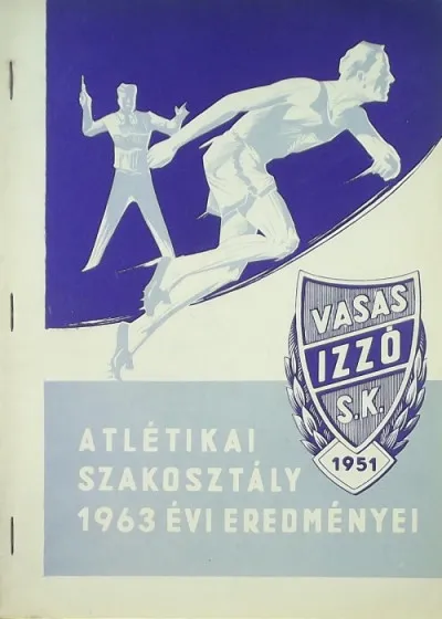 Vasas Izzó SK - Atlétikai szakosztály 1963 évi eredményei Expressz kézbesítés