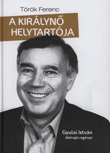 A királynő helytartója. Gyulai István életrajzi regénye. Árcsökkenés