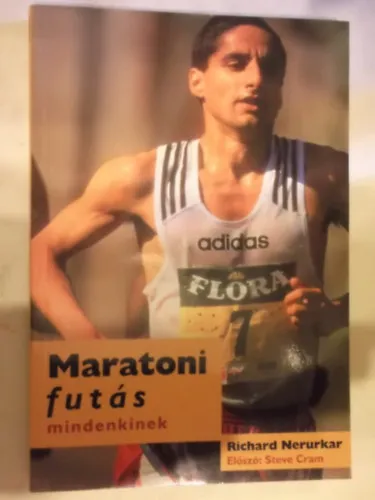 Legnépszerűbb Maratoni futás mindenkinek