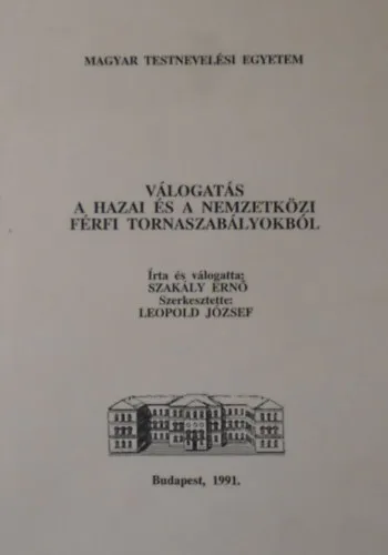 Válogatás a hazai és a nemzetközi férfi tornaszabályokból Expressz kézbesítés