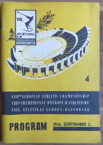 VIII. Atlétikai Európa-bajnokság (Budapest, 1966) program - 4. füzet 1966. szeptember 2. Vedd meg most