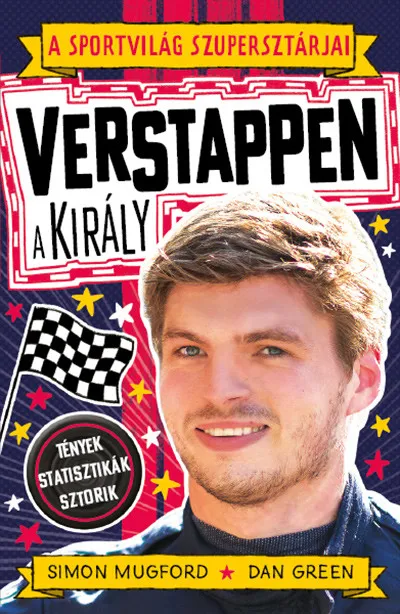 A sportvilág szupersztárjai: Verstappen, a király - Tények - statisztikák - sztorik Akció