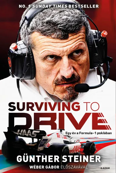 Surviving to Drive - Egy év a Formula-1 poklában Korlátozott ajánlat