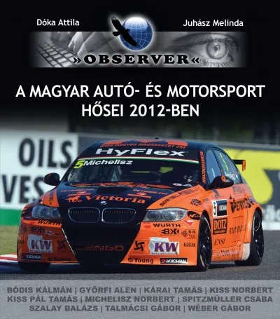 A magyar autó- és motorsport hősei 2012-ben Bestseller
