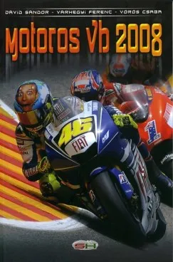 Népszerű Motoros VB 2008