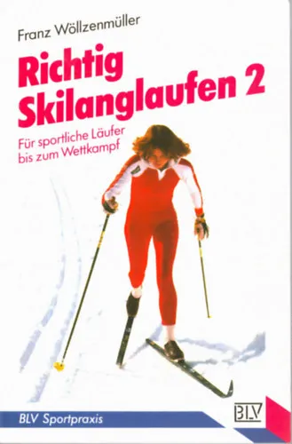 Richtig Skilanglaufen 2. Prémium