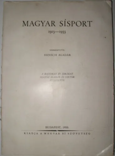 Újdonság Magyar sísport (1913-1933)