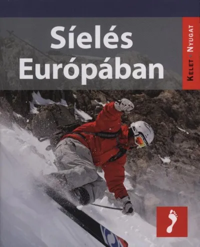 Szuper akció Síelés Európában