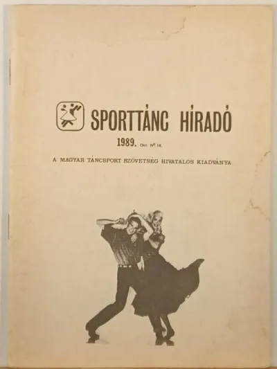 Árcsökkenés Sporttánc hiradó 1989 okt. 14. szám - A Magyar Táncsport Szövetség hivatalos kiadványa