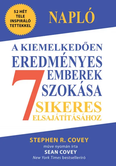 Vedd meg online Napló a kiemelkedően eredményes emberek 7 szokása sikeres elsajátításához