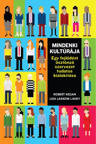 Vásárlói kedvenc Mindenki kultúrája - Egy fejlődést ösztönző szervezet tudatos kialakítása