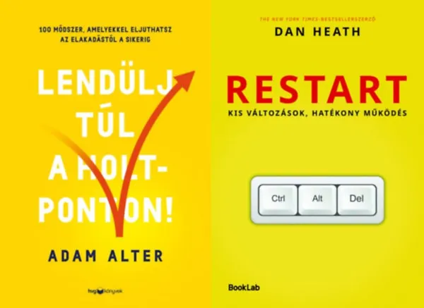 Legjobb ár 2 db könyv az újrakezdésről: Lendülj túl a holtponton! - 100 módszer, amelyekkel eljuthatsz az elakadástól a sikerig + Restart - Kis változások, hatékony működés