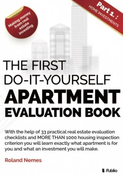 Vásárlói kedvenc The First do-it-yourself Apartment evaluation book