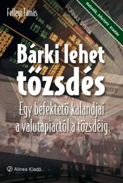 Biztonságos vásárlás Bárki lehet tőzsdés