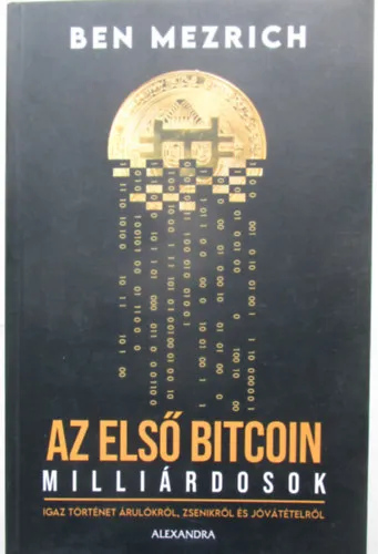 Gyors szállítás Az első bitcoin milliárdosok