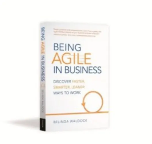 Akciós ár Being Agile in Business -- (Discover faster, smarter, learner ways to work)