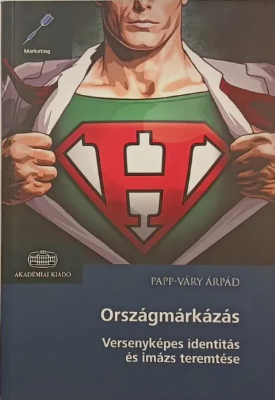 Expressz szállítás Országmárkázás (dedikált) - Versenyképes identitás és imázs teremtése