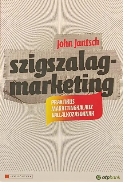 Szigszalagmarketing - Praktikus marketingkalauz vállalkozásoknak Legnépszerűbb