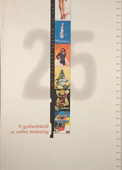 A gyufacímkétől az online hirdetésig - A magyar reklám 25 éve. 1975 - 2000 Árengedmény