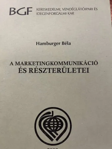 A marketingkommunikáció és részterületei Legnépszerűbb