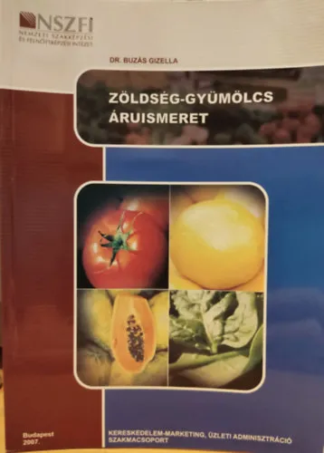 Azonnal elérhető Nemzeti Szakképzési Intézet: Zöldség-gyümölcs áruismeret