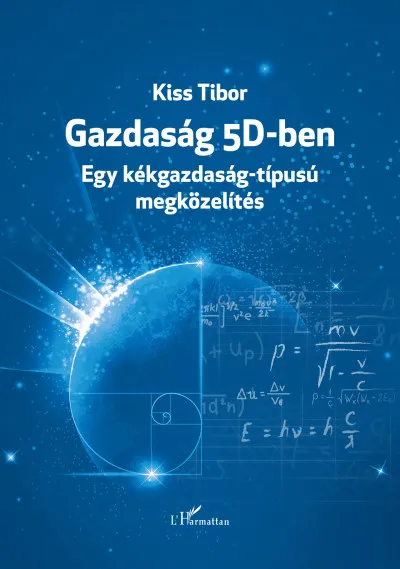 Kihagyhatatlan ajánlat Gazdaság 5D-ben - Egy kékgazdaság-típusú megközelítés