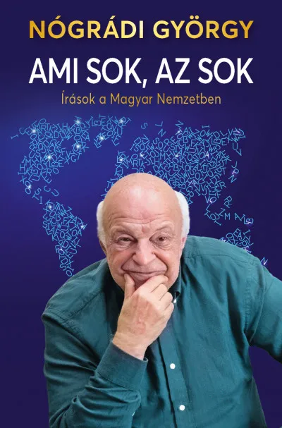 Ami sok, az sok - Írások a Magyar Nemzetben Szuper ajánlat