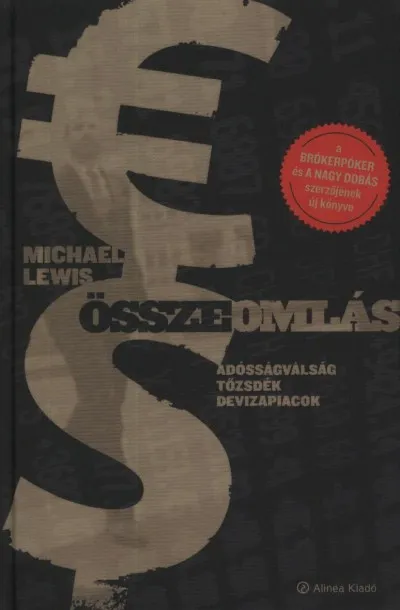 Biztonságos fizetés Összeomlás - Adósságválság, tőzsdék, devizapiacok