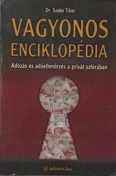 Vagyonos enciklopédia - Adózás és adóellenőrzés a privát szférában Alacsony ár