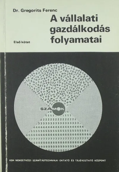 Olcsóbb A vállalati gazdálkodás folyamatai I-II.