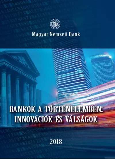 Szuper ajánlat Bankok a történelemben: innovációk és válságok