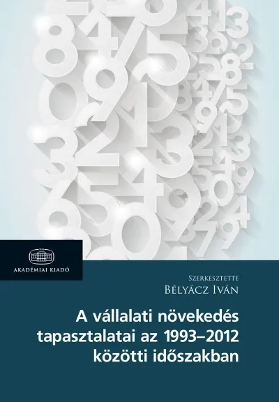 A vállalati növekedés tapasztalatai az 1963-2012 közötti időszakban Alacsony ár