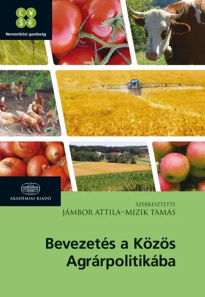 Kedvezmény Bevezetés a Közös Agrárpolitikába