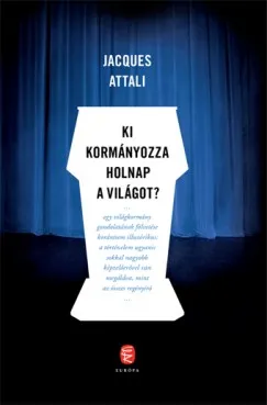 Szuper ajánlat Ki kormányozza holnap a világot?