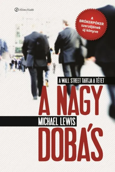 A nagy dobás - A WALL STREET TARTJA A TÉTET Szuper ajánlat