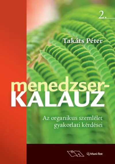 Árengedmény Menedzserkalauz 2. - Az organikus szemlélet gyakorlati kérdései