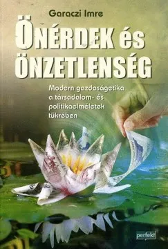 Korlátozott ajánlat Önérdek és önzetlenség